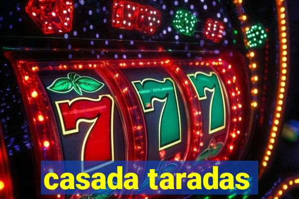 casada taradas
